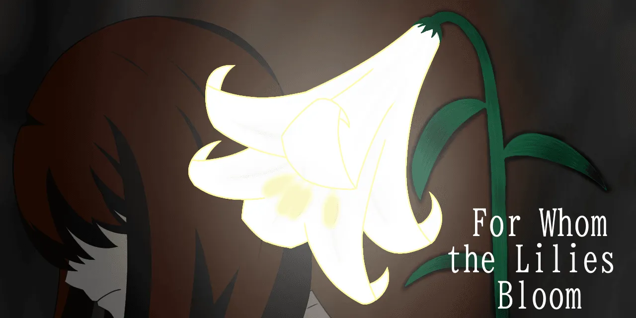 企画「【3-4】For Whom the Lilies Bloom」のサムネイル